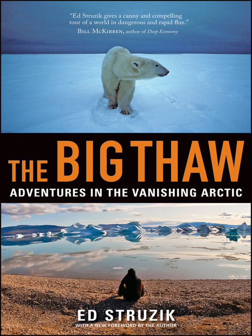 Title details for The Big Thaw by Ed Struzik - Available